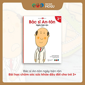 Truyện Ehon bé 3-4-5 tuổi - Bác sĩ An-tôn - Ngày bận rộn