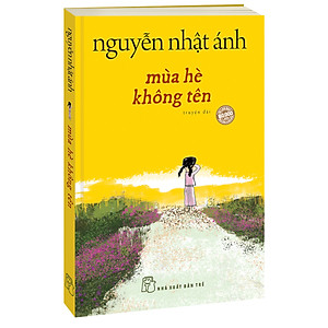 Sách Mùa hè không tên (Nguyễn Nhật Ánh) - Tặng kèm Bookmark, Tranh màu cho cả 2 phiên bản - Tặng thêm ngẫu nhiên 1 trong 2 Lót ly cho Bản bìa cứng