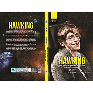 Sách Những Trí Tuệ Vĩ Đại - Hawking: Người đàn ông phi thường, một thiên tài vĩ đạivà cha đẻ của thuyết vạn vật