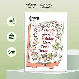 Sách - Chuyện yêu quái ở đường Nam Triều Dương (Khang Phu) (Nhã Nam Official)