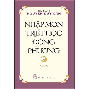Sách Nhập Môn Triết Học Đông Phương (Ts Thu Giang) (Tái Bản)