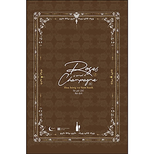 Roses And Champagne – Hoa Hồng Và Sâm Banh Tập 1