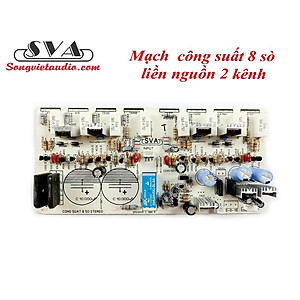 MẠCH CÔNG SUẤT 8 SÒ LIỀN NGUỒN STEREO