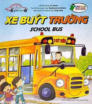 Sách Thế Giới Xe Cộ: Xe Buýt Trường_School Bus