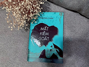 Sách Trinh Thám, Tiểu Thuyết Trinh Thám - Mất Kiểm Soát (Bìa Cứng) - Phúc Minh Books