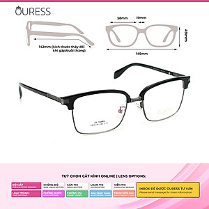 Gọng kính cận ZR76088 nhựa hợp kim thời trang mắt kính OURESS nam nữ siêu bền