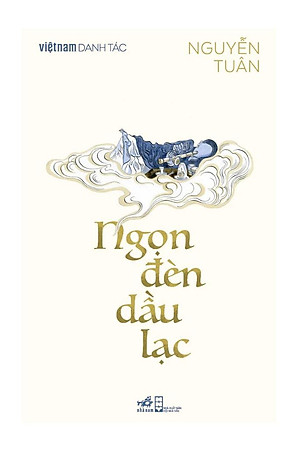 Việt Nam Danh Tác - Ngọn Đèn Dầu Lạc