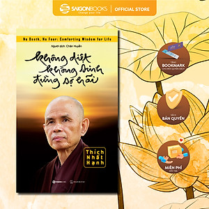 Không Diệt Không Sinh Đừng Sợ Hãi (TB5)