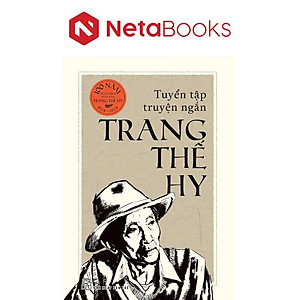 Tuyển Tập Truyện Ngắn Trang Thế Hy