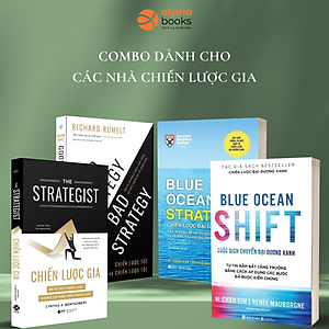 Combo Chiến Lược Gia - The Strategist + Chiến Lược Tốt Và Chiến Lược Tồi - Good Strategy Bad Strategy + Chiến Lược Đại Dương Xanh + Cuộc Dịch Chuyển Đại Dương Xanh