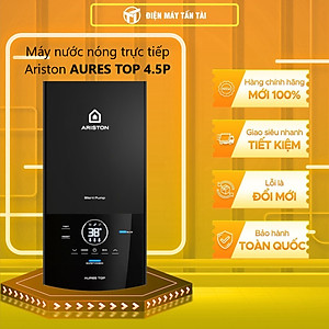 Bình đun nước nóng tức thời Ariston AURES TOP 4.5P - Hàng chính hãng