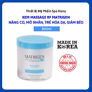 [KHUYẾN MÃI] Kem Massage Nâng Cơ Chống Lão Hóa RF MATRIGEN Hàn Quốc 800ml