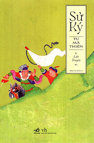 Sử Ký Liệt Truyện (Quyển Hạ)
