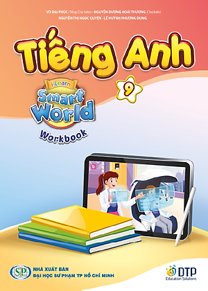 Tiếng Anh 9 i-Learn Smart World - Trọn bộ (Sách học sinh, Sách bài tập, Notebook)