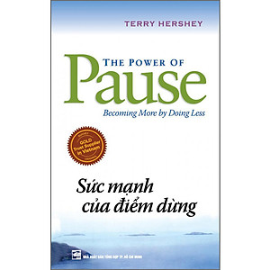 Sách Sức Mạnh Của Điểm Dừng (Tái Bản)