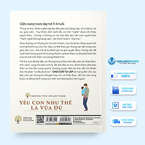 Sách Yêu Con Như Thế Là Vừa Đủ: Cho Con Tự Lập (Cẩm Nang Nuôi Dạy Trẻ Từ 5 - 6 Tuổi)