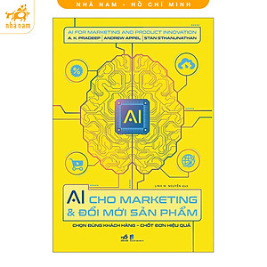Sách - AI Cho Marketing Và Đổi Mới Sản Phẩm (Nhã Nam HCM)