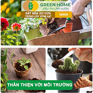 Đất Trồng Cây Greenhome, Viên Nén 500gr, Đã Qua Xử Lý, Bổ Sung Vi Sinh, Nở Gấp 5 Lần, Trồng Rau Hoa