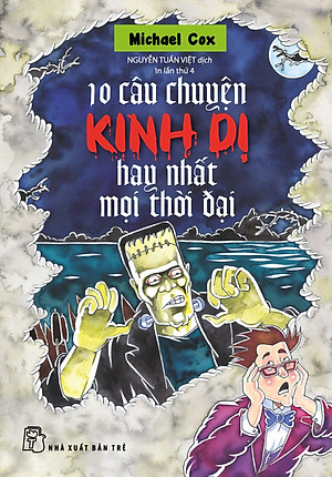 Sách 10 Câu Chuyện Kinh Dị Hay Nhất Mọi Thời Đại
