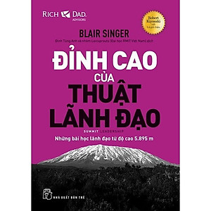 Sách - Đỉnh Cao Của Thuật Lãnh Đạo - Những Bài Học Lãnh Đạo Từ Độ Cao 5.895m - NXB Trẻ