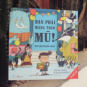 Sách Bạn Phải Mang Theo Mũ!
