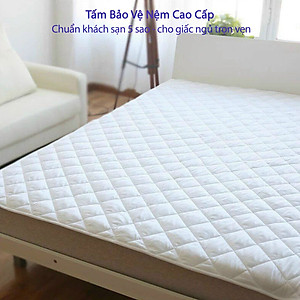 Tấm Bảo Vệ Nệm Chống Thấm Nước Cao Cấp Chuẩn Khách Sạn 5 Sao Tấm Lót Nệm Giường Ngủ Chống Thấm Bảo Vệ Nệm Trải Giường Cao Cấp Tấm Bảo Vệ Nệm Đệm Mỏng Lót Giường Ngủ Chống Thấm Cho Bé