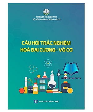 Sách - Câu hỏi trắc nghiệm hoá đại cương vô cơ (Y)
