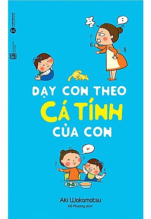 Sách Dạy Con Theo Cá Tính Của Con
