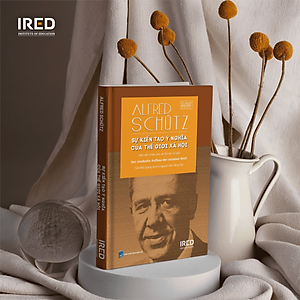 Sách - Sự kiến tạo ý nghĩa của thế giới xã hội - Alfred Schütz - IRED Books