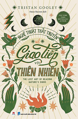 Sách Nghệ Thuật Thất Truyền Về Giao Tiếp Với Thiên Nhiên