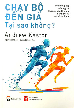 Chạy Bộ Đến Già Tại Sao Không? - PD