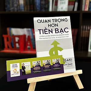 Sách Quan trọng hơn tiền bạc... chính là đội nhóm của doanh nhân