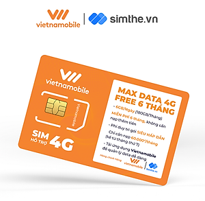 [FREE 6 Tháng] SIM MAX DATA 4G VIETNAMOBILE 6GB/Ngày + Miễn Phí Gọi Nội Mạng. Trọn Gói 6 Tháng Không Cần Nạp Tiền - Hàng Chính Hãng