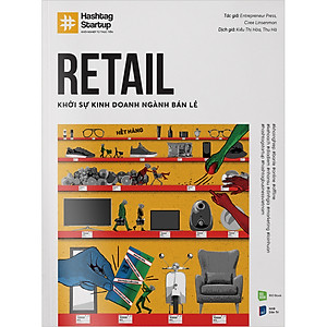 Sách #Hashtag 03: Retail - Khởi Sự Kinh Doanh Ngành Bán Lẻ
