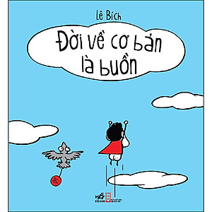 Đời Về Cơ Bản Là Buồn Cười