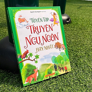 Tuyển Tập Truyện Ngụ Ngôn Hay Nhất