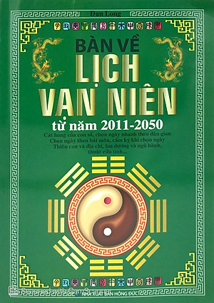 Bàn Về Lịch Vạn Niên Từ Năm 2011 - 2050 (ML)