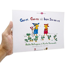 Ehon - Mọt Sách Mogu - Gư-Ri, Gư-Ra Và Bạn Sư-Mi-Rê