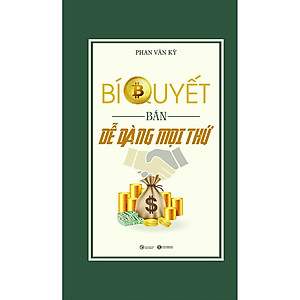 Sách Bí Quyết Bán Dễ Dàng Mọi Thứ