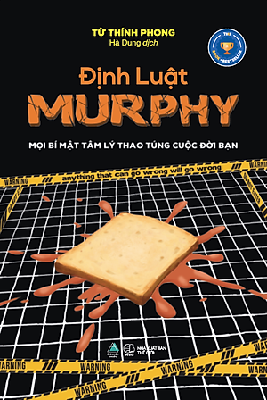 Sách Định luật Murphy – Mọi bí mật tâm lý thao túng cuộc đời bạn