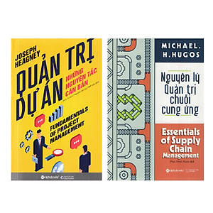 Combo Sách Kỹ Năng Quản Trị : Quản Trị Dự Án - Những Nguyên Tắc Căn Bản +  Nguyên Lý Quản Trị Chuỗi Cung Ứng