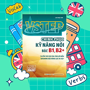 Sách VSTEP - Chinh phục kỹ năng Nói bậc B1, B2+