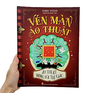 Sách Vén Màn Ảo Thuật - Ảo Thuật Đánh Lừa Thị Giác