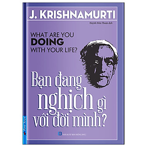 Bạn Đang Nghịch Gì Với Đời Mình - FN