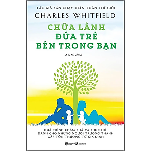 Chữa Lành Đứa Trẻ Bên Trong Bạn