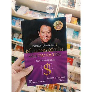  Dạy con làm giàu Tập 01 - NXB Trẻ