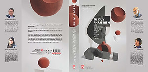 Sách Tư Duy Phản Biện: Học Cách Dùng Công Cụ Tư Duy Của Người Xuất Chúng