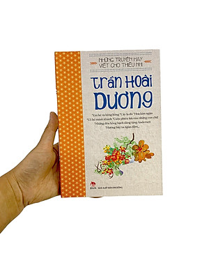Những Truyện Hay Viết Cho Thiếu Nhi - Trần Hoài Dương (Tái Bản 2019)