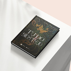 Sách - Tự Do Đích Thực (Arthur Schopenhauer) - SBOOKS