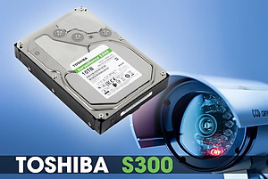 Ổ cứng Camera Toshiba S300 Hàng Chính Hãng